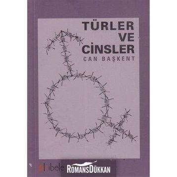 TÜRLER VE CINSLER - CAN BAŞKENT