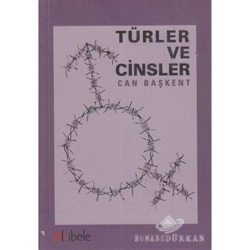 TÜRLER VE CINSLER - CAN BAŞKENT