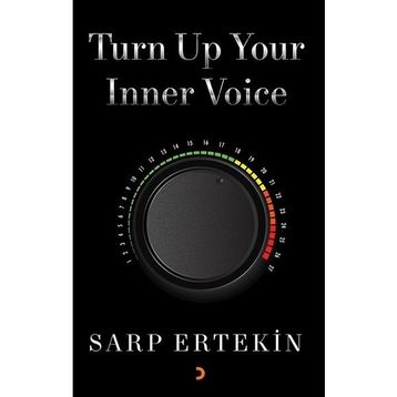 Turn Up Your Inner Voice - Sarp Ertekin