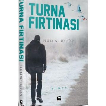 Turna Fırtınası - Hulusi Üstün