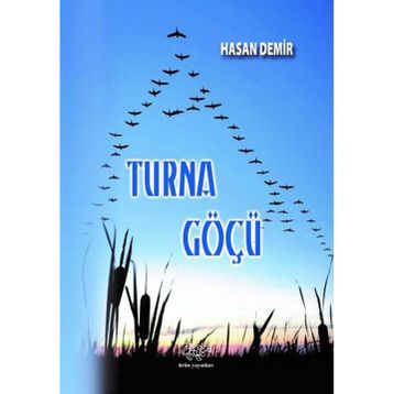 Turna Göçü - Hasan Demir