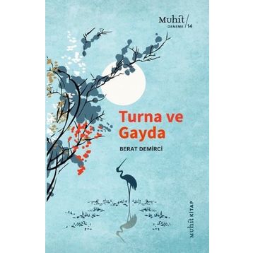 Turna ve Gayda - Berat Demirci