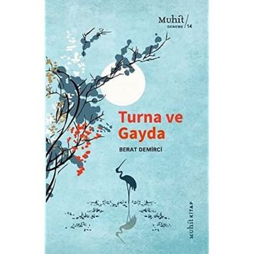 Turna ve Gayda - Berat Demirci