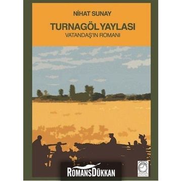 Turnagöl Yaylası - Nihat Sunay