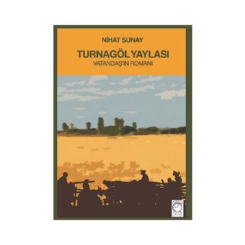Turnagöl Yaylası - Nihat Sunay