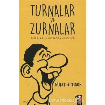 Turnalar ve Zurnalar - Nihat Altınok