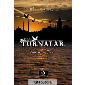 Turnalar - Ziyadin Dilek