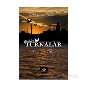 Turnalar - Ziyadin Dilek