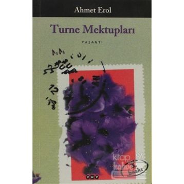 TURNE MEKTUPLARI - AHMET EROL