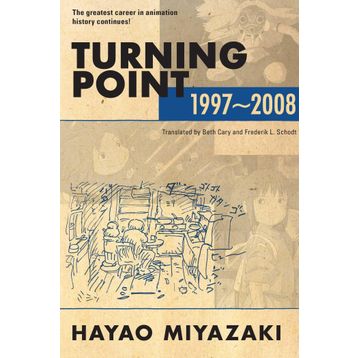 Turning Point: 1997-2008 - Ciltli - Hayao Miyazaki