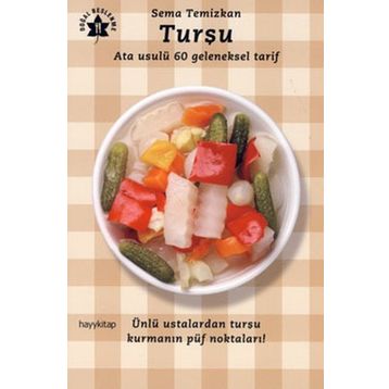 TURŞU ATA USULÜ 60 GELENEKSEL TARIF - SEMA TEMIZKAN