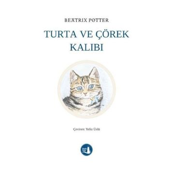 Turta ve Çörek Kalıbı - Beatrix Potter