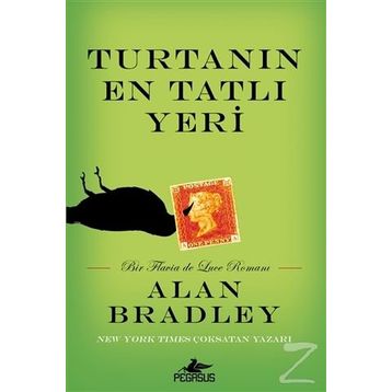 Turtanın En Tatlı Yeri - Alan Bradley