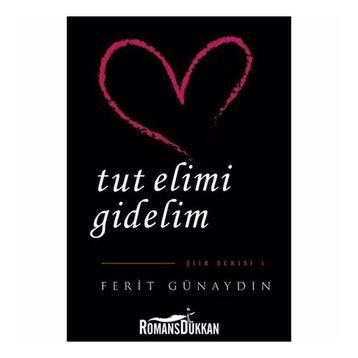 Tut Elimi Gidelim - Ferit Günaydın