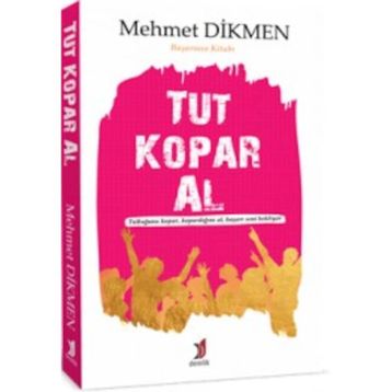 Tut Kopar Al - Mehmet Dikmen