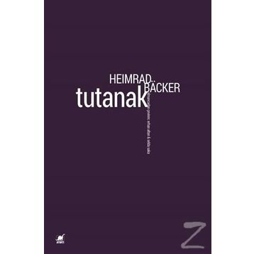 TUTANAK - HEIMRAD BÄCKER