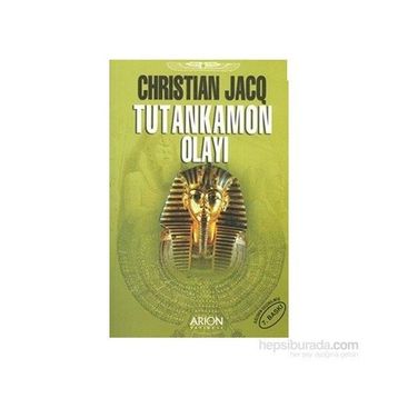 TUTANKAMON OLAYI - CHRISTIAN JACQ