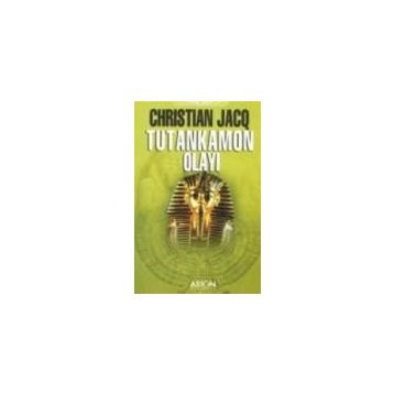 TUTANKAMON OLAYI - CHRISTIAN JACQ