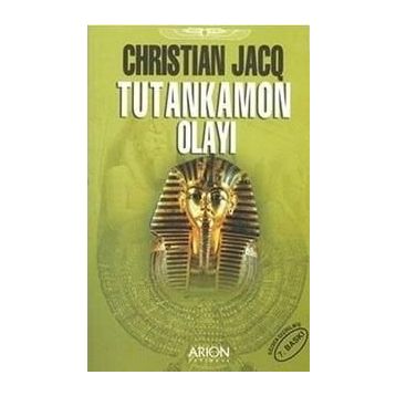 TUTANKAMON OLAYI - CHRISTIAN JACQ