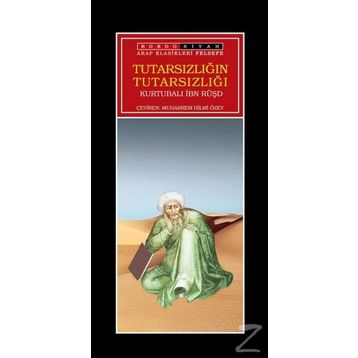 TUTARSIZLIĞIN TUTARSIZLIĞI - İBN RÜŞD