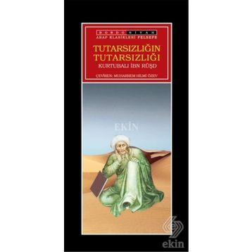 TUTARSIZLIĞIN TUTARSIZLIĞI - İBN RÜŞD