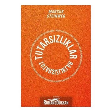 Tutarsızlıklar / Marcus Steinweg