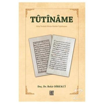 Tutiname - Bekir Direkçi