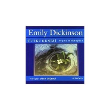 Tutku Denizi Seçilmiş Mektuplar - Emily Dickinson