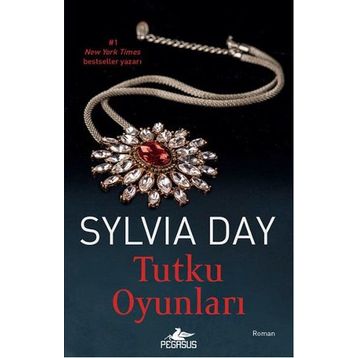 Tutku Oyunları - Sylvia Day