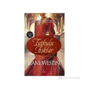 TUTKULU AŞKLAR - JEANE WESTIN