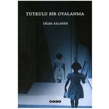 TUTKULU BIR OYALANMA - DILEK ASLANER