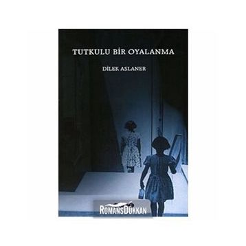 TUTKULU BIR OYALANMA - DILEK ASLANER