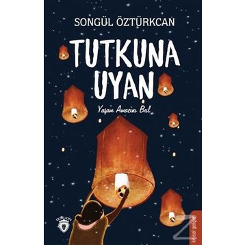 Tutkuna Uyan - Songül Öztürkcan