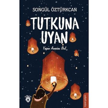 Tutkuna Uyan - Songül Öztürkcan