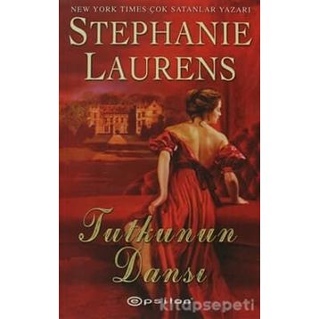 TUTKUNUN DANSI - STEPHANIE LAURENS