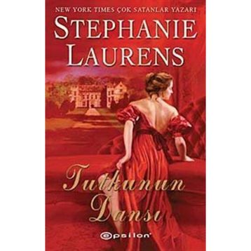TUTKUNUN DANSI - STEPHANIE LAURENS