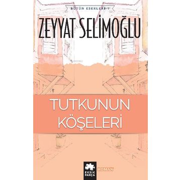 Tutkunun Köşeleri Eksik Parça Yayınları