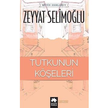 Tutkunun Köşeleri Eksik Parça Yayınları