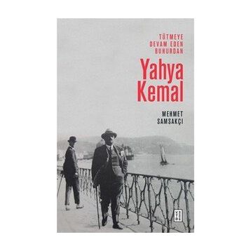 Tütmeye Devam Eden Buhurdan - Yahya Kemal