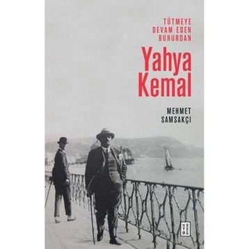 Tütmeye Devam Eden Buhurdan - Yahya Kemal