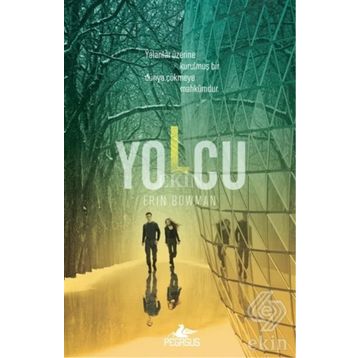 Tutsak 2 - Yolcu - Erin Bowman