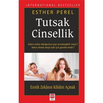 Tutsak Cinsellik - Esther Perel - Bilge Baykuş