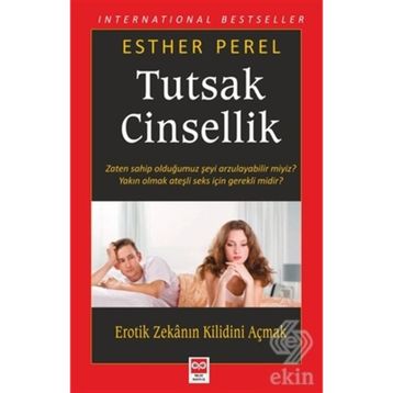 Tutsak Cinsellik - Esther Perel - Bilge Baykuş