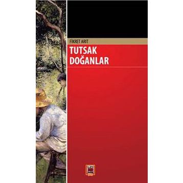 TUTSAK DOĞANLAR - FIKRET ARIT