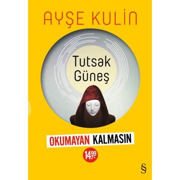 Tutsak Güneş - Ayşe Kulin
