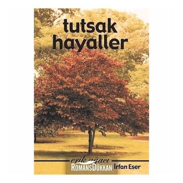 Tutsak Hayaller - İrfan Eser