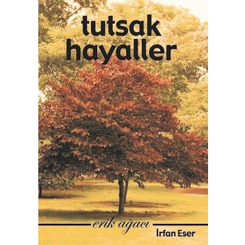 Tutsak Hayaller - İrfan Eser
