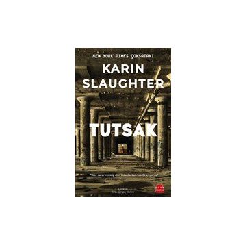 Tutsak - Karin Slaughter
