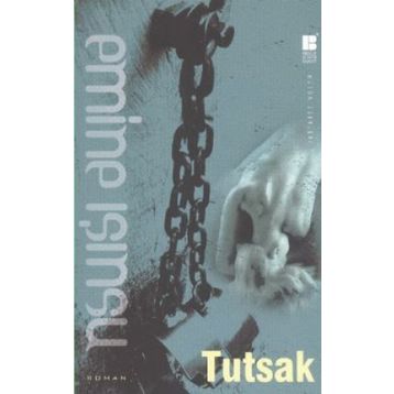 Tutsak - Nebahat Yıldız