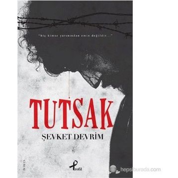TUTSAK - ŞEVKET DEVRIM